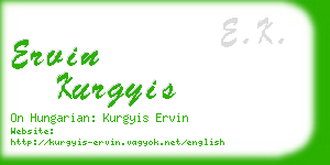 ervin kurgyis business card